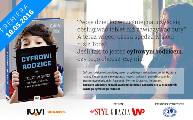 Czy Ty także jesteś cyfrowym rodzicem?