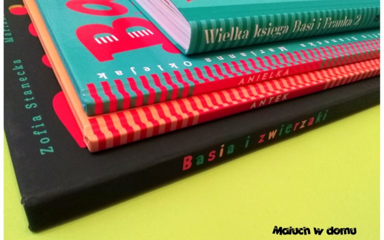 Nowe odsłony rezolutnej Basi – seria Zofii Staneckiej i Marianny Oklejak