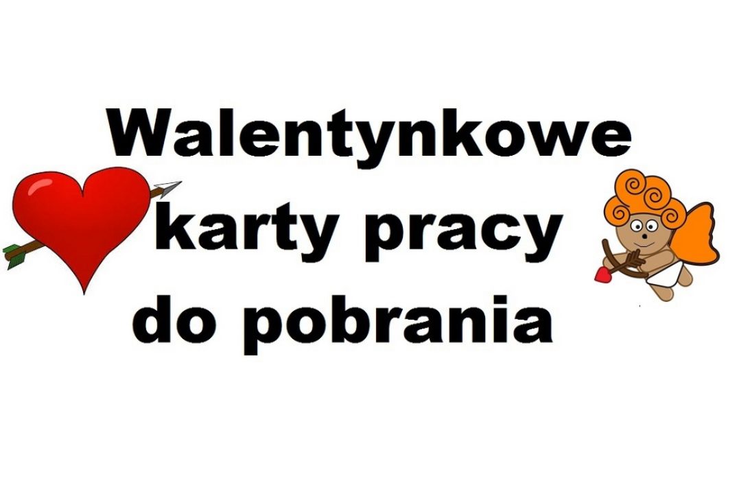 Walentynkowe karty pracy do pobrania