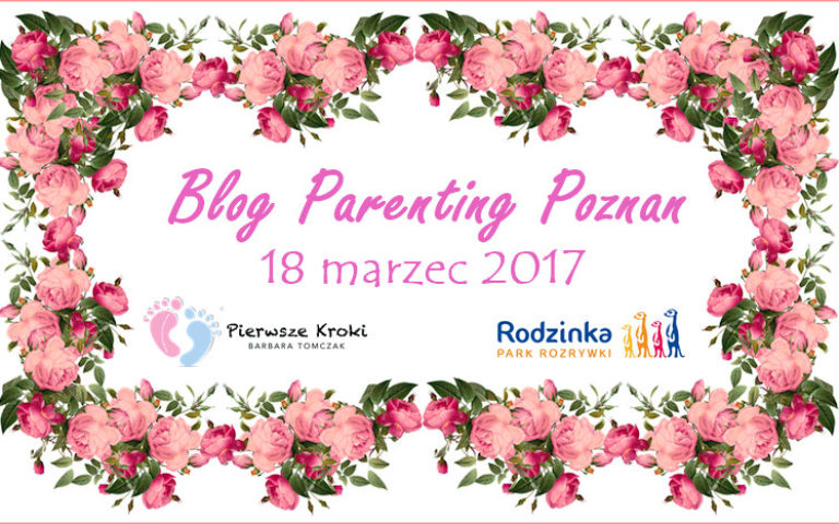 Blog Parenting Poznań 2017