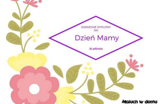 Darmowe dyplomy na Dzień Mamy