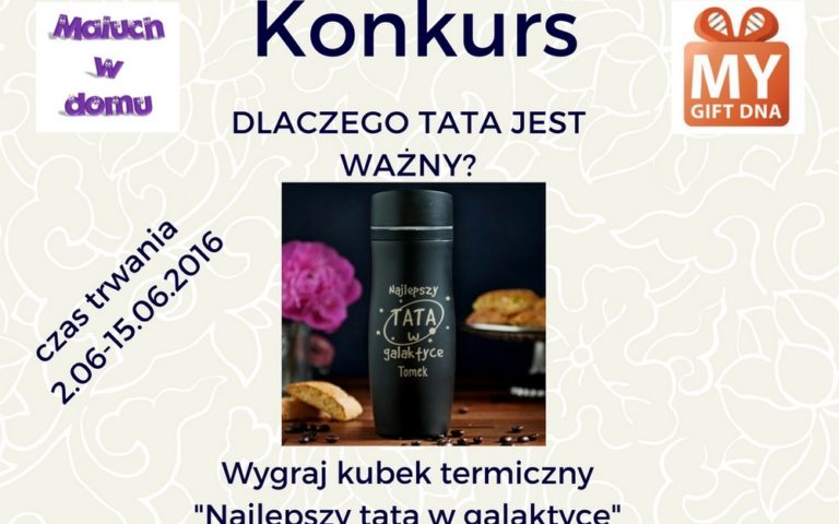 Czy tata jest ważny? Inspiracje prezentowe